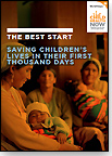 The Best Start-Saving Children's Lives in Their First Thousand Days