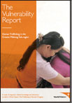 The Vulnerability Report: Human Trafficking in the Greater Mekong Sub-region