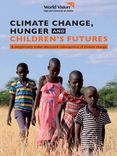 報告書『Climate Change, Hunger and Children's Futures（気候変動、飢餓と子どもたちの未来）』